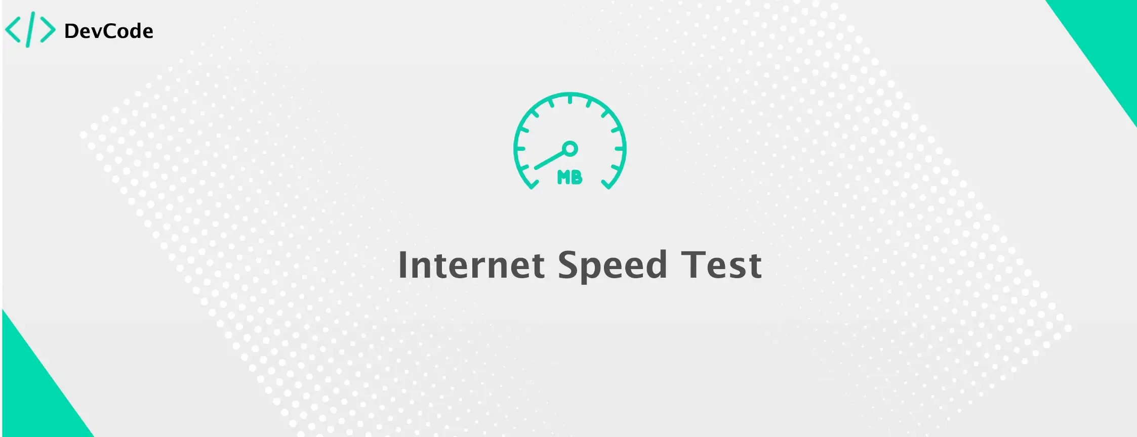Internet Speed Test - DevCodes